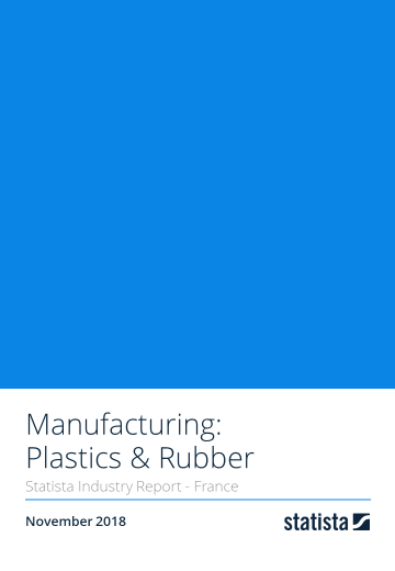 Manufacturing: Plastics & Rubber in France 2018