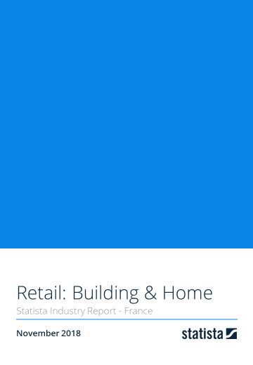 Retail: Building & Home in France 2018