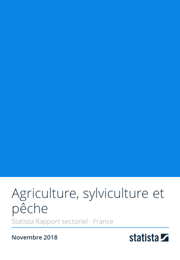Agriculture, sylviculture et pêche 2018