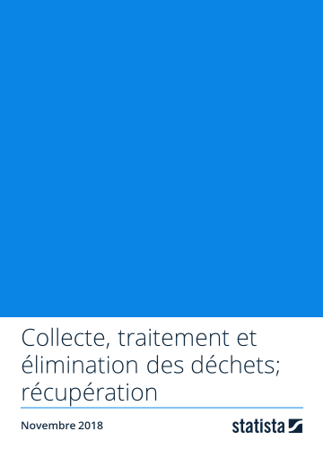 Collecte, traitement et élimination des déchets; récupération 2018