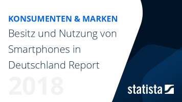 Besitz und Nutzung von Smartphones in Deutschland 2018 Report