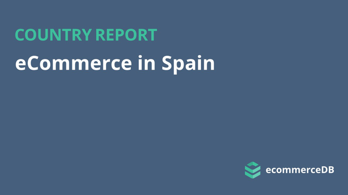 eCommerce in Spain 2019