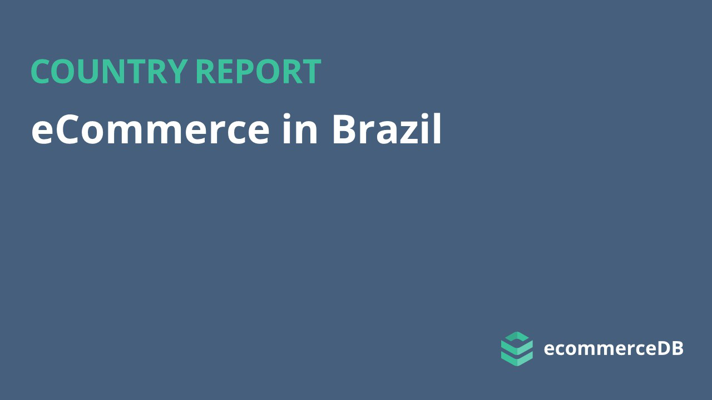 eCommerce in Brazil 2019