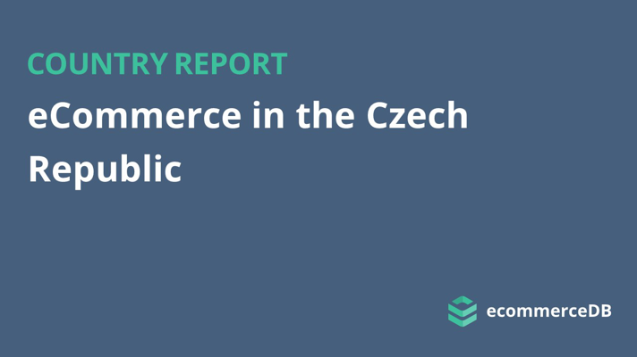 eCommerce in the Czech Republic 2019